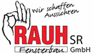 Rauh SR Fensterbau