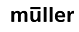 Müller