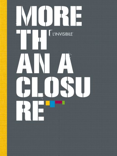 more than a closure