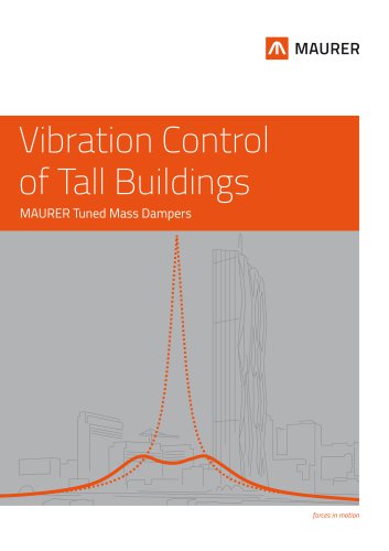 Vibration Control of Tall Buildings - MAURER Tuned Mass Dampers