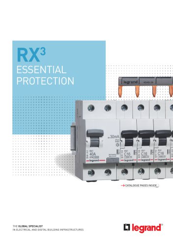 RX³ BROCHURE: ESSENTIAL PROTECTION: PRONG-TYPE SUPPLY BUSBAR MCBs AND RCCBs