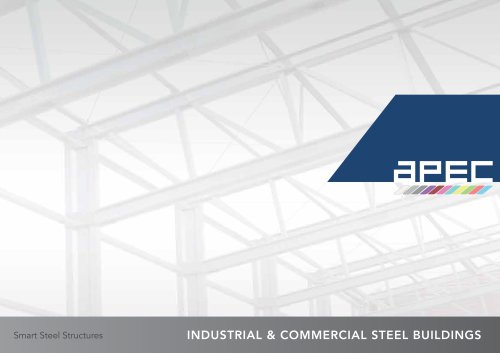 Smart Steel Structures - INDUSTRIAL & COMMERCIAL STEEL BUILDINGS