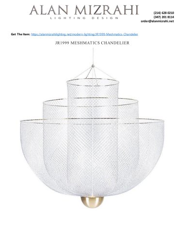 JR1999 MESHMATICS CHANDELIER