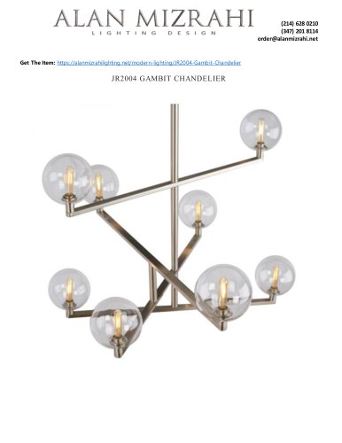 JR2004 GAMBIT CHANDELIER