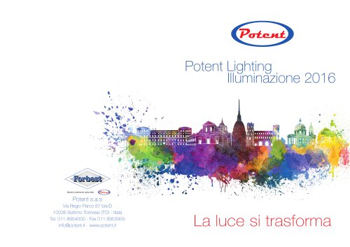 Potent Lighting Illuminazione 2016