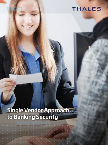 Single Vendor Approach to Banking Security