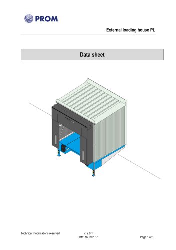 External loading house PL