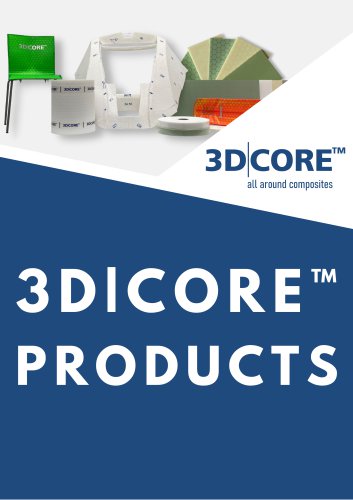 3D|CORE™ PRODUCTS