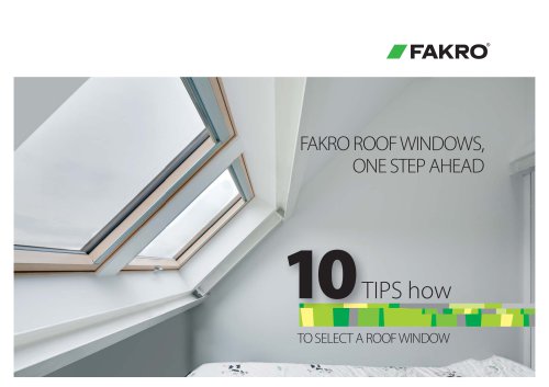 FAKRO 10 TIPS HOW TO SELECT A ROOF WINDOWS
