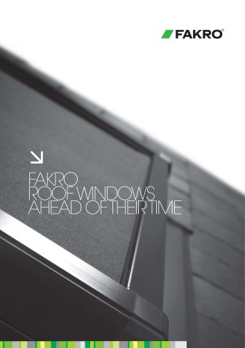 FAKRO ROOF WINDOWS AHEAD OF THEIR TIME