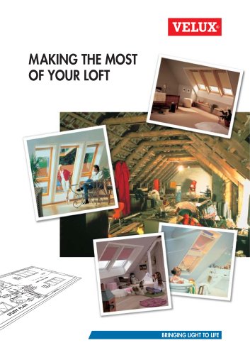 MAKING THE MOST OF YOUR LOFT