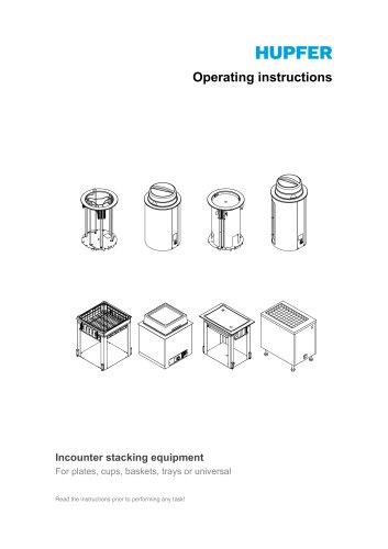 Operating Instructions Incounter Stacking Equipment. For Plates, Cups, Baskets, Trays or Universal