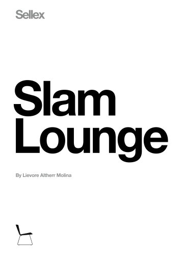 SLAM Lounge Chair