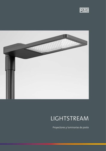 LIGHTSTREAM Proyectores y luminarias de poste