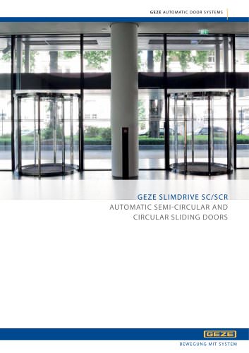 GEZE SLIMDRIVE SC/SCR : AUTOMATIC SEMI-CIRCULAR AND CIRCULAR SLIDING DOORS