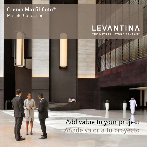 LEVANTINA Crema Marfil Coto Add value to your project