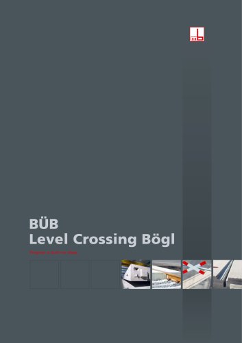 BÜB - Level Crossing Bögl