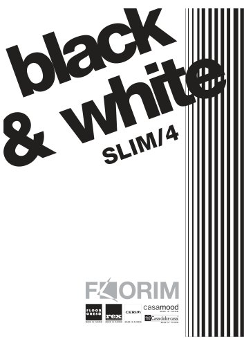 BLACK & WHITE SLIM/4