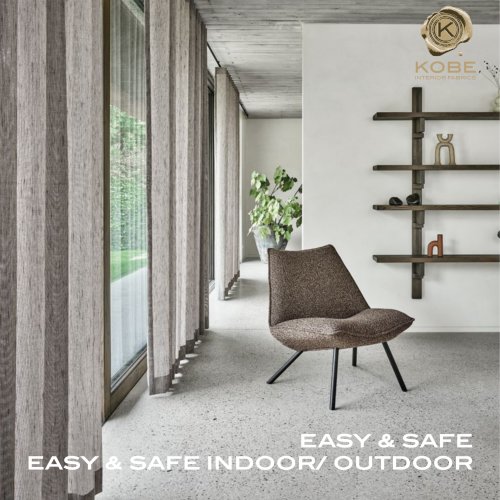 Easy & Safe upholstery collection