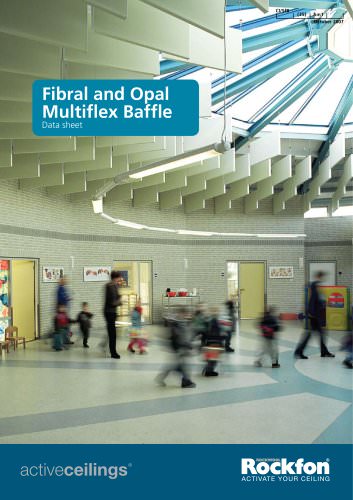 Fibral and Opal Multiflex Baffle