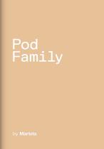 Pod family