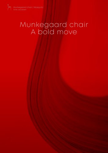 Munkegaard chair A bold move